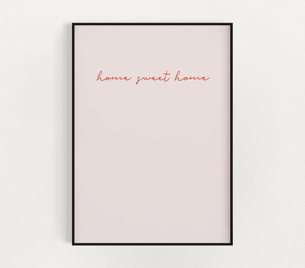 Home Sweet Home Print