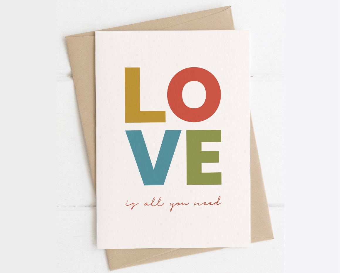 Love is all you need card