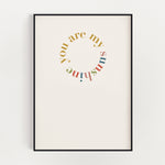 You Are My Sunshine Print